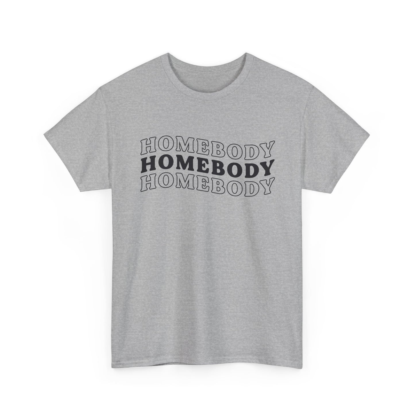Homebody Graphic Tee — 'Homebody' Retro Text Shirt for Cozy, Stay-at-Home Vibes
